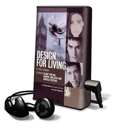 Design for Living - Noel Coward - Andere - Findaway World Llc - 9781608127429 - 1. April 2009