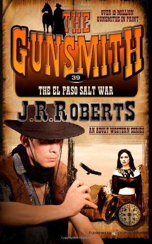 Cover for J.r. Roberts · The El Paso Salt War (The Gunsmith) (Volume 39) (Paperback Bog) (2014)