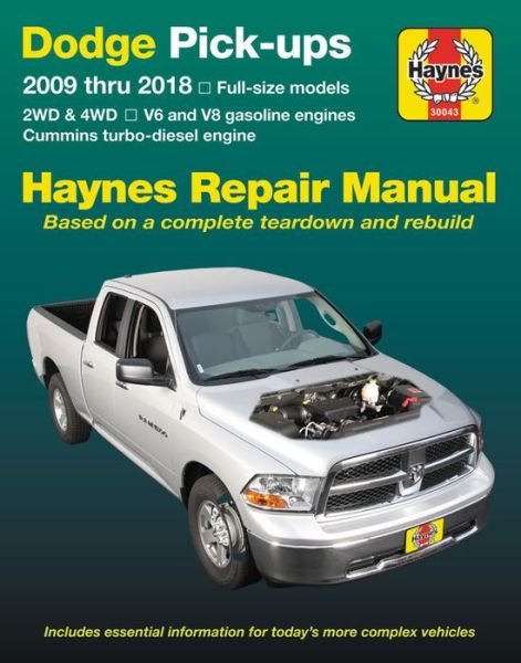 Dodge Pick Ups (09 - 16): 2009-16 - Haynes Publishing - Livres - Haynes Manuals Inc - 9781620923429 - 15 décembre 2016