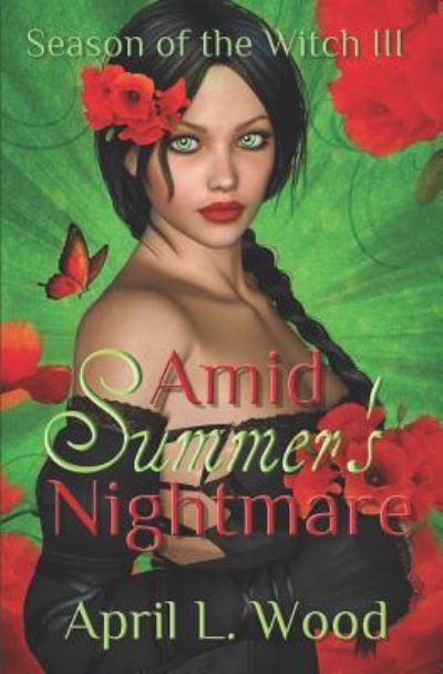 Cover for April L Wood · Amid Summer's Nightmare (Paperback Book) (2018)