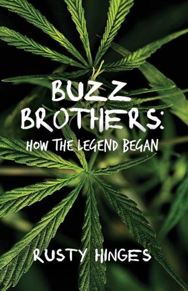 Buzz Brothers - Rusty Hinges - Livros - Rosedog Books - 9781638674429 - 25 de março de 2022