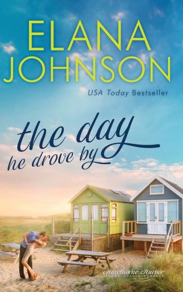 Cover for Elana Johnson · The Day He Drove By (Hardcover Book) (2021)