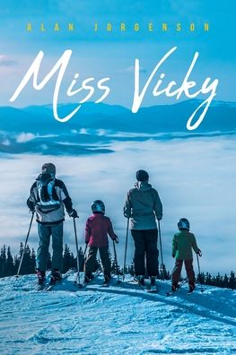 Cover for Alan Jorgenson · Miss Vicky (Paperback Book) (2022)