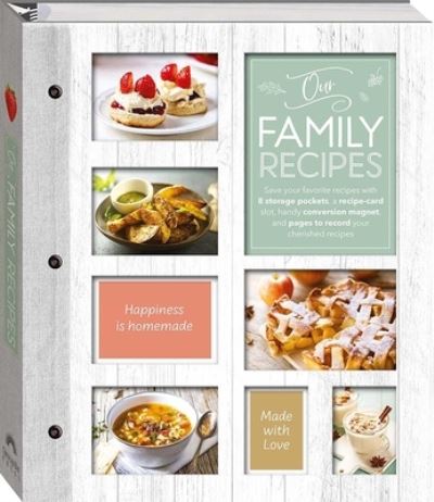 Our Family Recipes - Editors of Thunder Bay Press - Kirjat - Thunder Bay Press - 9781645179429 - tiistai 14. kesäkuuta 2022