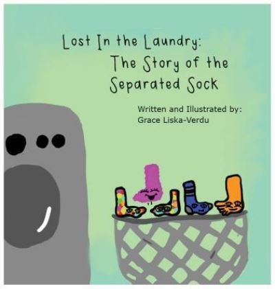 Lost in the Laundry - Grace Liska-Verdu - Books - Orange Hat Publishing - 9781645380429 - June 26, 2019