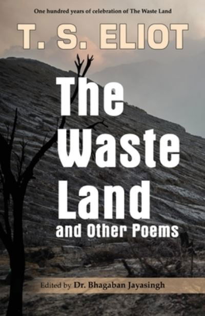 The Waste Land and Other Poems - T S Eliot - Books - Black Eagle Books - 9781645603429 - December 27, 2022