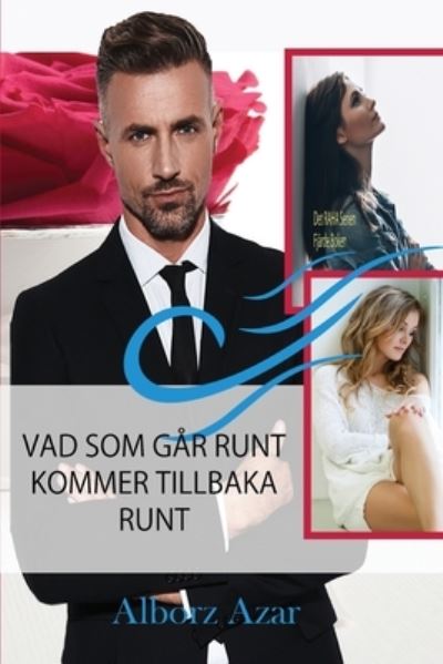 Cover for Alborz Azar · Vad SOM Gar Runt Kommer Tillbaka Runt (Paperback Book) (2021)