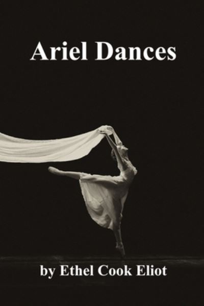 Cover for Ethel Cook Eliot · Ariel Dances (Paperback Book) (2020)