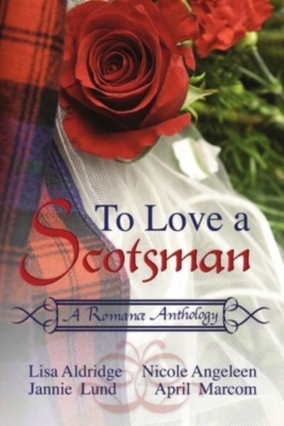 Cover for Nicole Angeleen · To Love a Scotsman (Paperback Book) (2017)