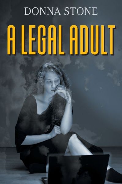 Cover for Donna Stone · Legal Adult (Book) (2023)