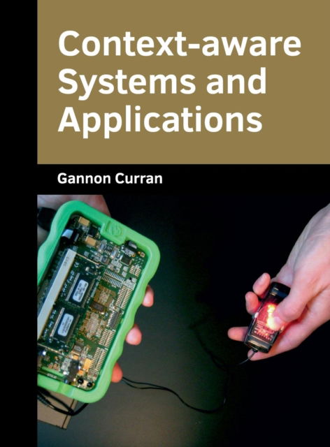 Cover for Gannon Curran · Context-Aware Systems and Applications (Hardcover Book) (2017)