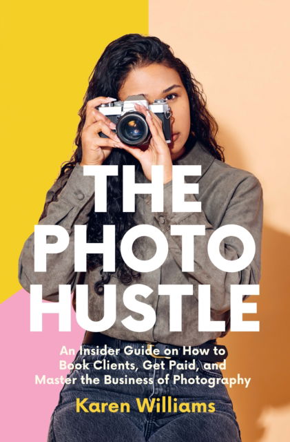 Cover for Karen Williams · The Photo Hustle (Paperback Book) (2025)