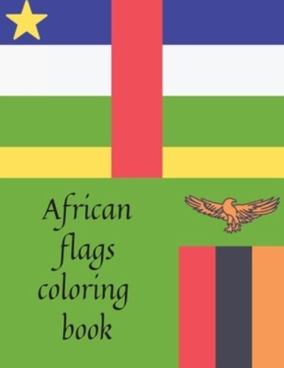 Cover for Cristie Publishing · African flags coloring book (Pocketbok) (2020)