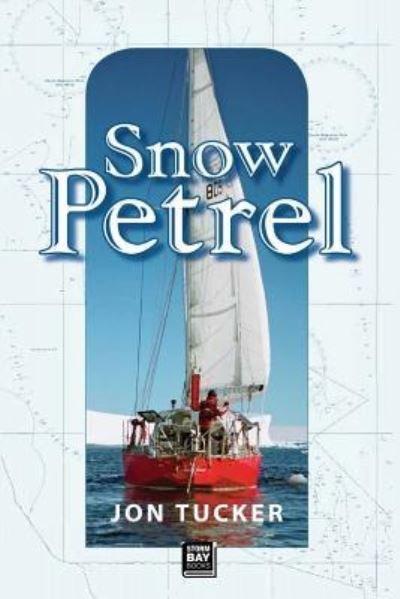 Cover for Tucker · Snow Petrel (Paperback Bog) (2018)