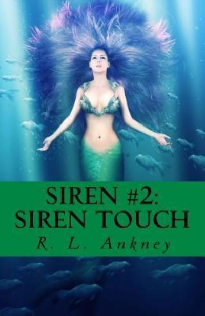 Cover for R L Ankney · Siren Touch (Paperback Book) (2018)