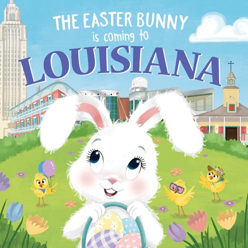 Cover for Eric James · The Easter Bunny is Coming to Louisiana (Hardcover Book) (2020)