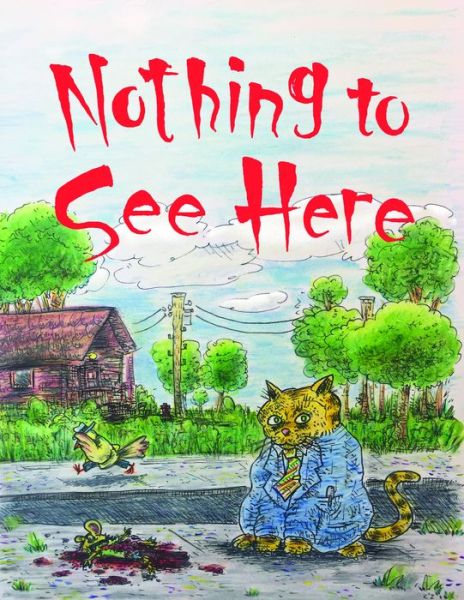 Nothing to See Here - Howard Chackowicz - Books - Conundrum Press - 9781772620429 - January 23, 2020