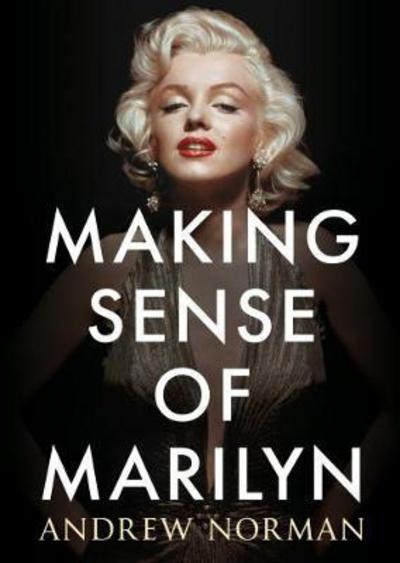 Cover for Andrew Norman · Making Sense of Marilyn (Pocketbok) (2017)