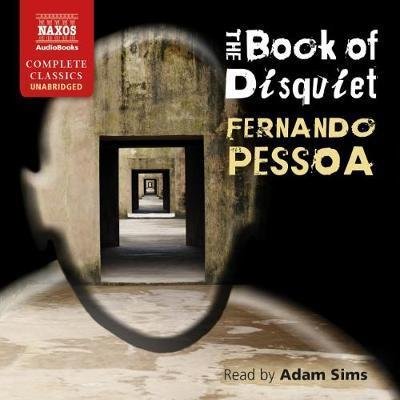 Cover for Pessoa,fernando / Sims,adam · Book of Disquiet (CD) (2018)