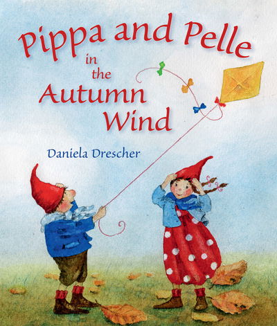 Cover for Daniela Drescher · Pippa and Pelle in the Autumn Wind (Board book) (2017)