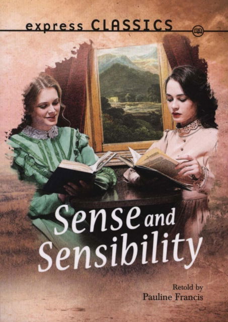 Cover for Retold By Pauline Francis · Sense and Sensibility - Express Classics (Pocketbok) (2018)