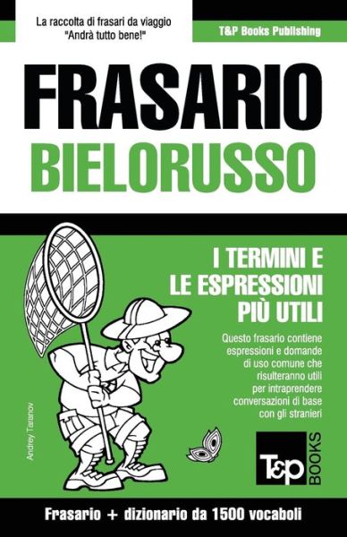 Cover for Andrey Taranov · Frasario Italiano-Bielorusso e dizionario ridotto da 1500 vocaboli (Paperback Book) (2016)