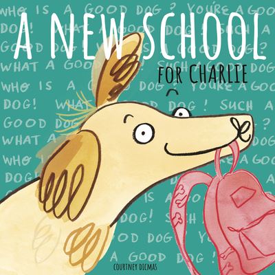 Cover for Courtney Dicmas · New School for Charlie (Bok) (2020)