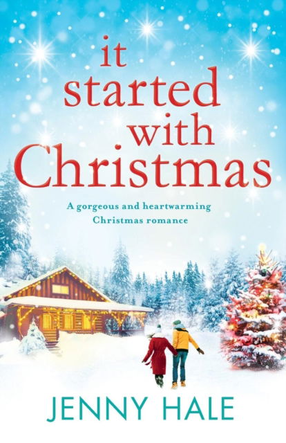 Cover for Jenny Hale · It Started With Christmas : A heartwarming feel-good Christmas romance (Paperback Book) (2018)