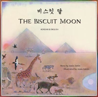 Cover for Jesus Zaton · The Biscuit Moon Korean and English (Taschenbuch) (2020)