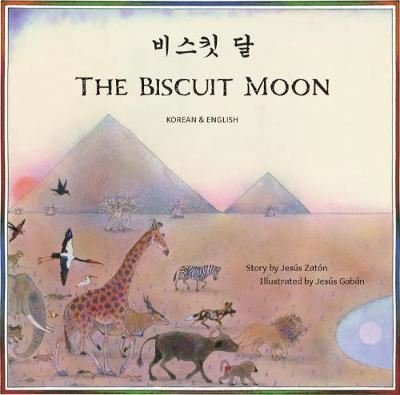 Cover for Jesus Zaton · The Biscuit Moon Korean and English (Paperback Book) (2020)