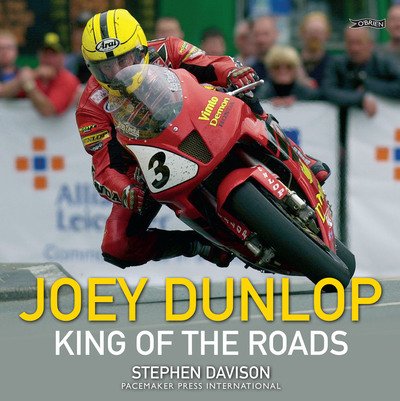 Cover for Stephen Davison · Joey Dunlop: King of the Roads (Paperback Book) [4 New edition] (2018)