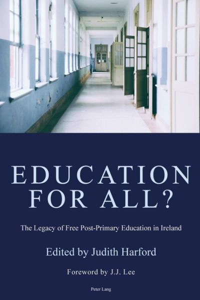 Cover for Education for All?: The Legacy of Free Post-Primary Education in Ireland (Hardcover Book) [New edition] (2018)