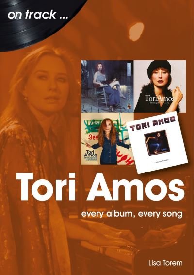 Cover for Lisa Torem · Tori Amos On Track: Every Album, Every Song - On Track (Pocketbok) (2021)