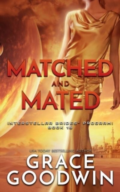 Cover for Grace Goodwin · Matched and Mated - Nook (N/A) (2020)