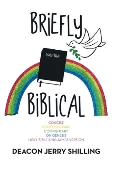 Cover for Deacon Jerry Shilling · Briefly Biblical (Book) (2020)
