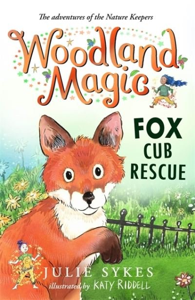 Cover for Julie Sykes · Woodland Magic 1: Fox Cub Rescue - Woodland Magic (Paperback Book) (2022)