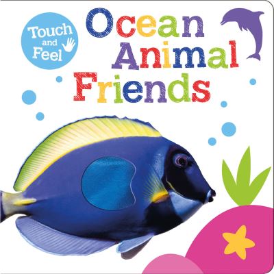 Cover for Robyn Gale · Ocean Animal Friends - First Touch &amp; Feel Facts (Board book) (2022)