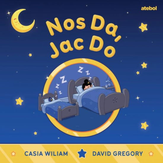 Cover for Casia Wiliam · Nos Da, Jac Do (Paperback Book) (2025)