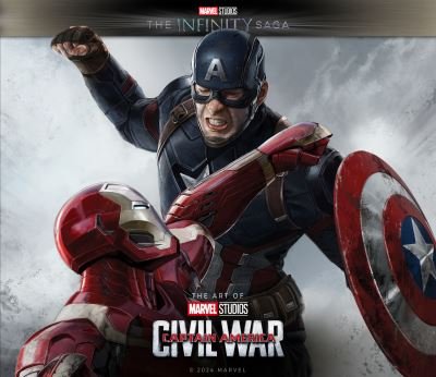 Cover for Jacob Johnston · Marvel Studios' The Infinity Saga - Captain America: Civil War: The Art of the Movie (Hardcover Book) (2025)