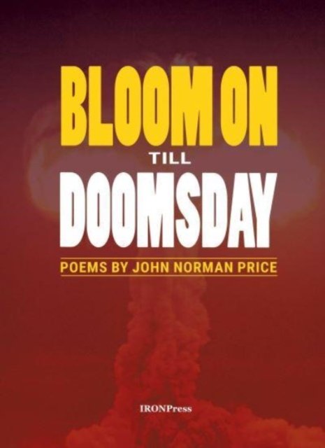 Cover for John Norman Price · Bloom on Till Doomsday (Paperback Book) (2023)