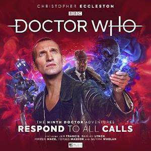 Cover for Lisa McMullin · Doctor Who: The Ninth Doctor Adventures - Respond To All Calls - Doctor Who: The Ninth Doctor Adventures (Hörbuch (CD)) (2021)