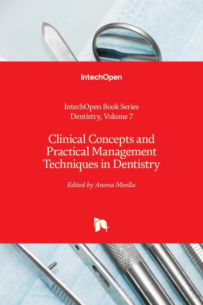 Cover for Aneesa Moolla · Clinical Concepts and Practical Management Techniques in Dentistry - Dentistry (Hardcover Book) (2022)