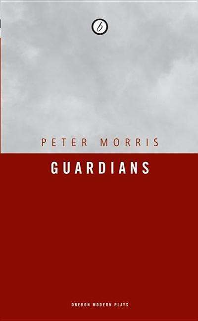 Cover for Peter Morris · Guardians (Paperback Book) (2005)