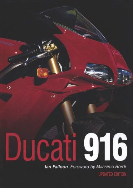 Cover for Ian Falloon · Ducati 916 (Hardcover bog) [Updated &amp; Enlarged edition] (2017)