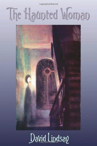Cover for David Lindsay · The Haunted Woman (Hardcover Book) (2011)