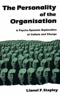 Cover for Lionel F. Stapley · Personality of the Organization: A Psycho-Dynamic Explanation of Culture and Change (Paperback Book) (1996)