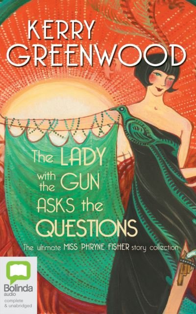Cover for Kerry Greenwood · The Lady with the Gun Asks the Questions (CD) (2021)