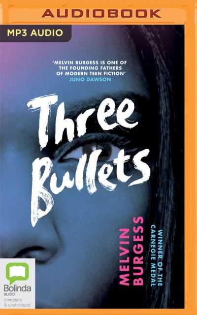 Cover for Melvin Burgess · Three Bullets (CD) (2021)