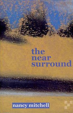 Cover for Nancy Mitchell · The Near Surround (Paperback Book) (2002)