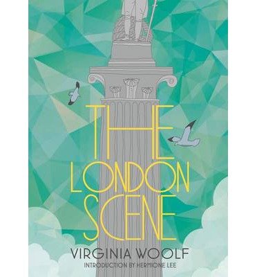 Cover for Hermione Lee · The London Scene (Hardcover Book) (2013)